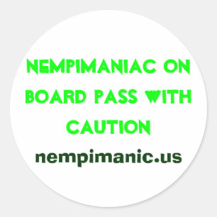 Pegatina Redonda Nempimaniac a bordo pasa con precaución, nempima..