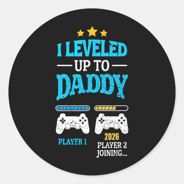 Pegatina Redonda New Dad Fathers Day Leveled Up To Daddy 2026 Level (Anverso)