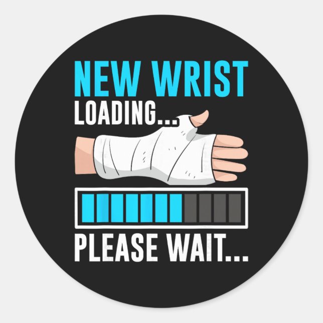 Pegatina Redonda New Wrist Loading... Please Wait... Broken Arm Cas (Anverso)
