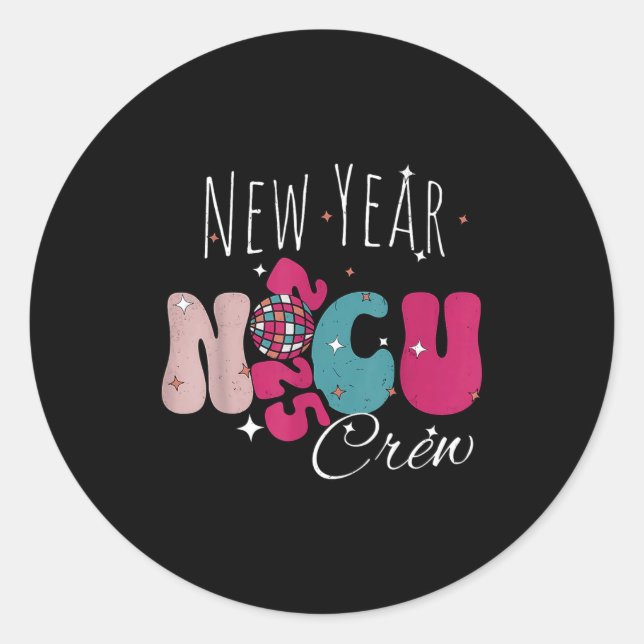 Pegatina Redonda New Year Nicu Nurse Crew Celebration Uni-adults -  (Anverso)