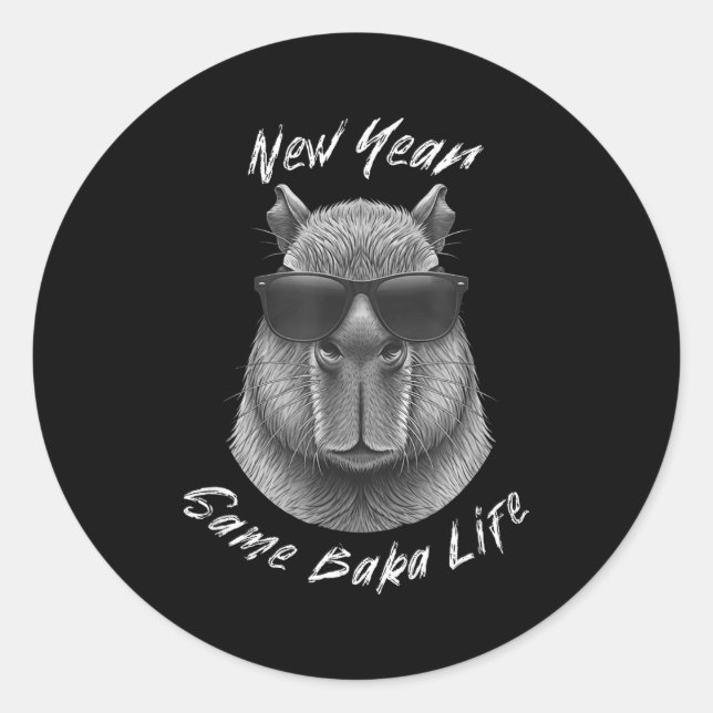 Pegatina Redonda New Year Same Baka Life Capybara Joke  (Anverso)