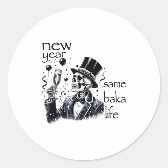 Pegatina Redonda New Year Same Baka Life Funny Skeleton New Year's  (Anverso)