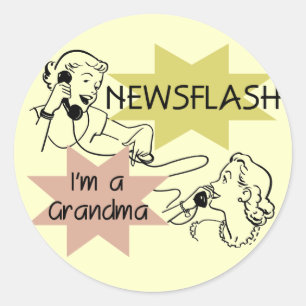 Pegatina Redonda Newsflash Soy camisetas y regalos de la abuela