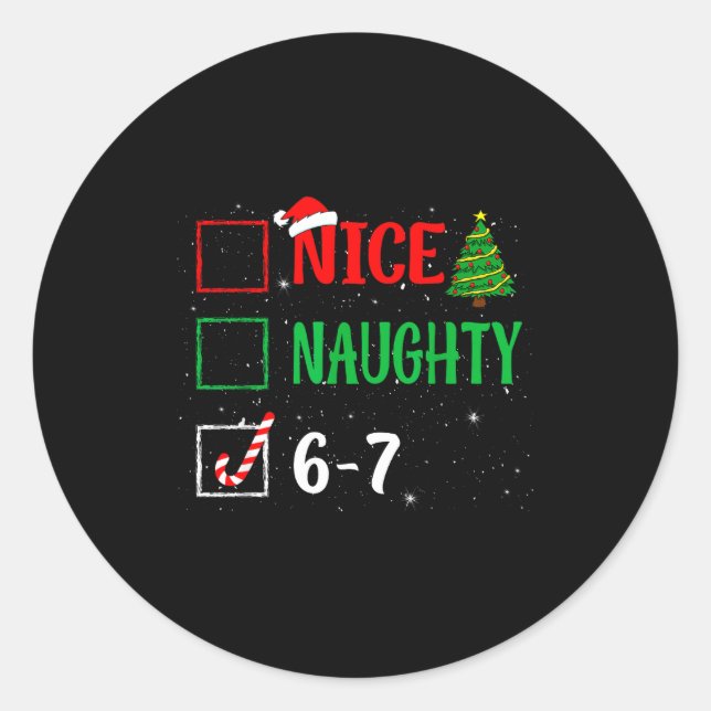 Pegatina Redonda Nice Naughty 67 Funny Christmas Brainrot Six Seven (Anverso)