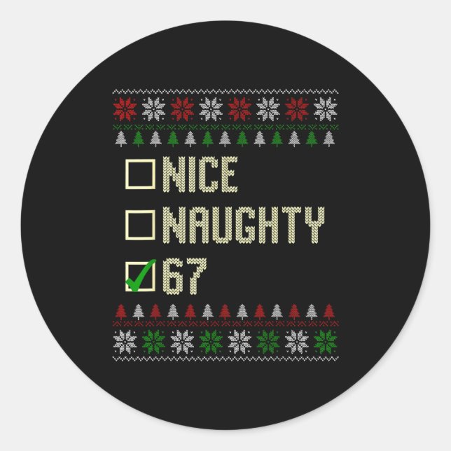 Pegatina Redonda Nice Naughty 67 Funny Ugly Sweater Slang Brainrot  (Anverso)