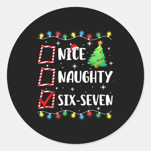 Pegatina Redonda Nice Naughty 67 Six Seven Funny Christmas 6 7 Meme (Anverso)