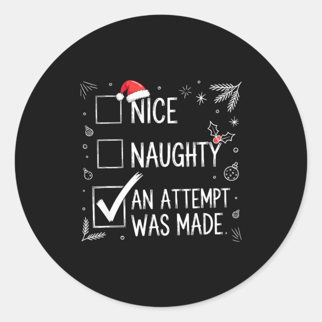 Pegatina Redonda Nice Naughty An Attempt Was Made Christmas List  (Anverso)