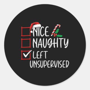 Pegatina Redonda Nice Naughty Dejó Navidades Sin Supervisión Lista 