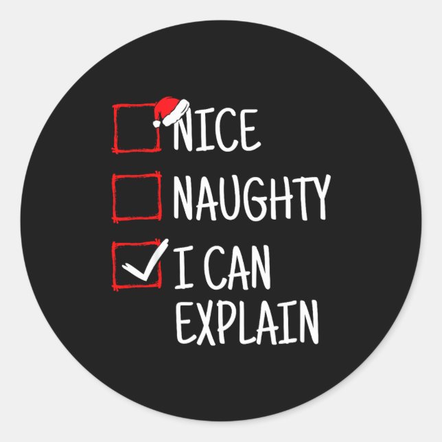 Pegatina Redonda Nice Naughty I Can Explain Funny Christmas  (Anverso)