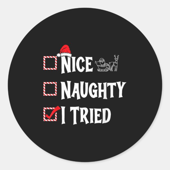 Pegatina Redonda Nice Naughty - I Tried Christmas List  (Anverso)