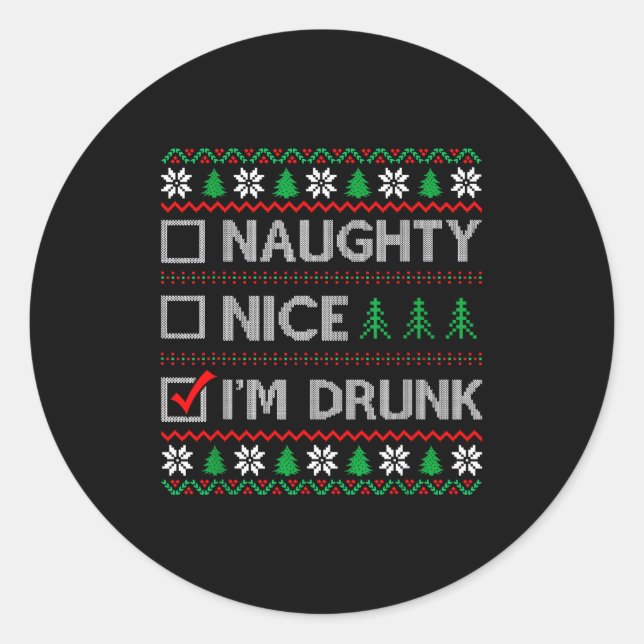 Pegatina Redonda Nice Naughty I'm Drunk Checklist Ugly Christmas Sw (Anverso)