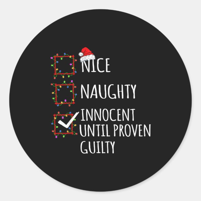 Pegatina Redonda Nice Naughty Innocent Until Proven Guilty Christma (Anverso)
