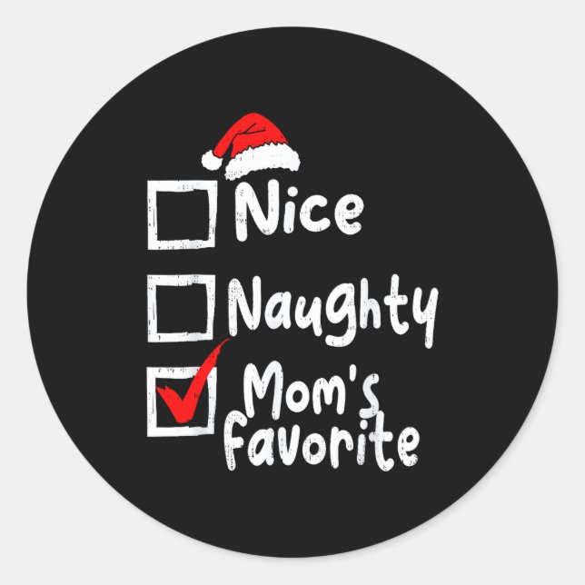 Pegatina Redonda Nice Naughty Mom's Favorite Funny Christmas List F (Anverso)
