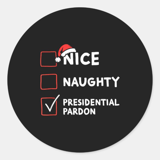 Pegatina Redonda Nice Naughty Presidential Pardon Christmas List Sa (Anverso)
