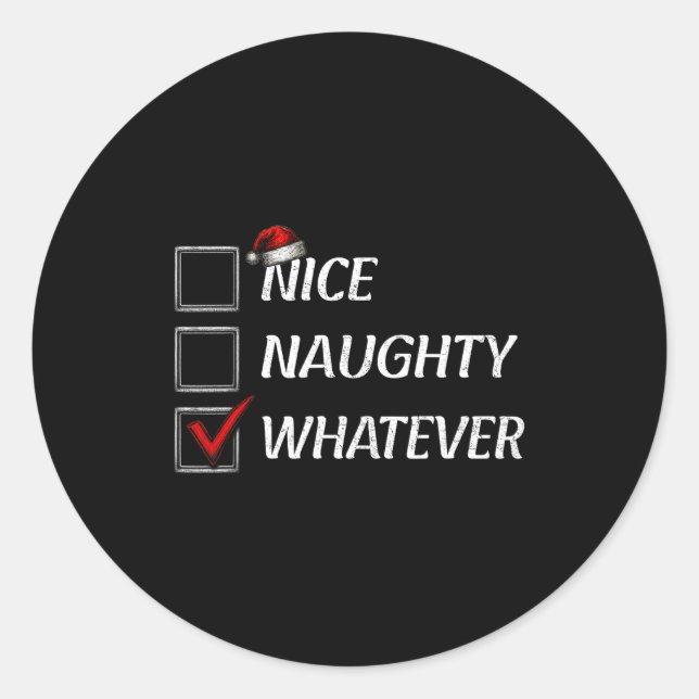 Pegatina Redonda Nice Naughty Whatever Christmas List Funny Xmas  (Anverso)