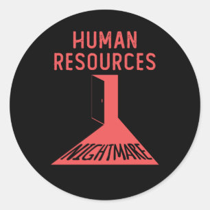 Pegatina Redonda Nightmare de recursos humanos Funny Office Coworke