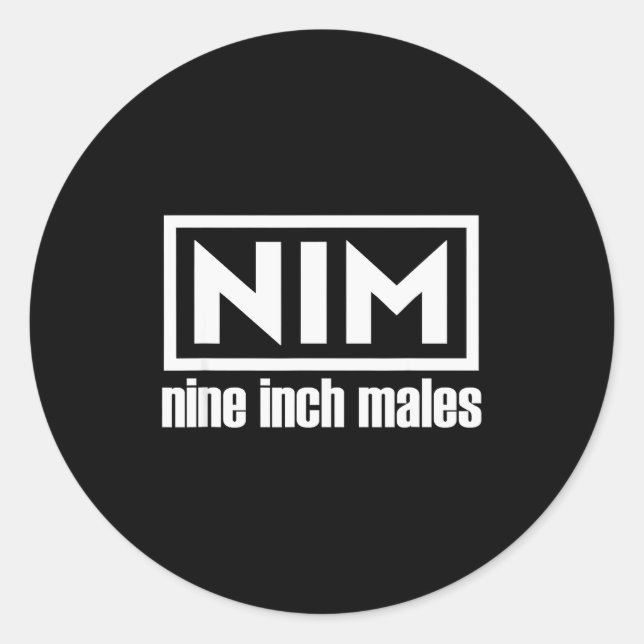 Pegatina Redonda Nim Nine Inch Males Funny Mens  (Anverso)