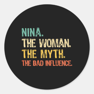 Pegatina Redonda Nina The Woman The Myth The D Influence Funny Retr
