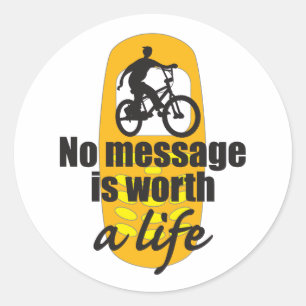 Pegatina Redonda Ningún mensaje vale la pena una vida
