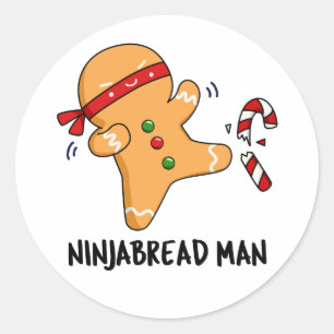 Pegatina Redonda Ninjabread Man Funny Gingerbread Pun