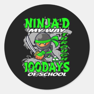 Pegatina Redonda Ninja'd My Way Through 100 Days Of School - Ninja