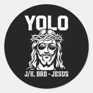 Pegatina Redonda Niño Yolo Lol Jk Brb Jesús Dios Cristiano Hijo Yo