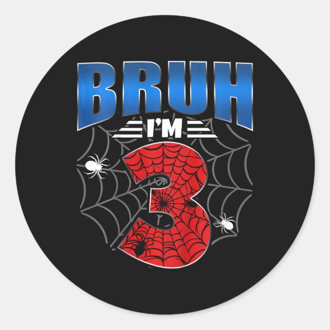 Pegatina Redonda Niños Bruh, tengo 3 años, tres divertidos cumpleañ (Anverso)