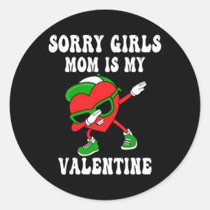 Pegatina Redonda Niños día de San Valentín Perdón Chicas Mi Mamá Es
