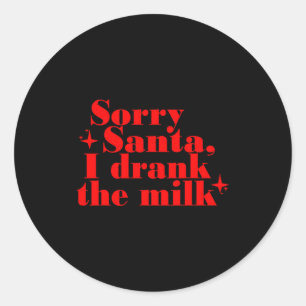 Pegatina Redonda Niños Niños Lo Siento Santa Bebí La Leche, Mi 1er