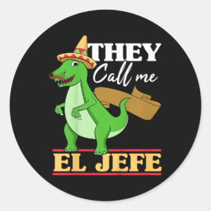 Pegatina Redonda Niños Que Me Llaman El Jefe Cinco De Mayo Dinosaur