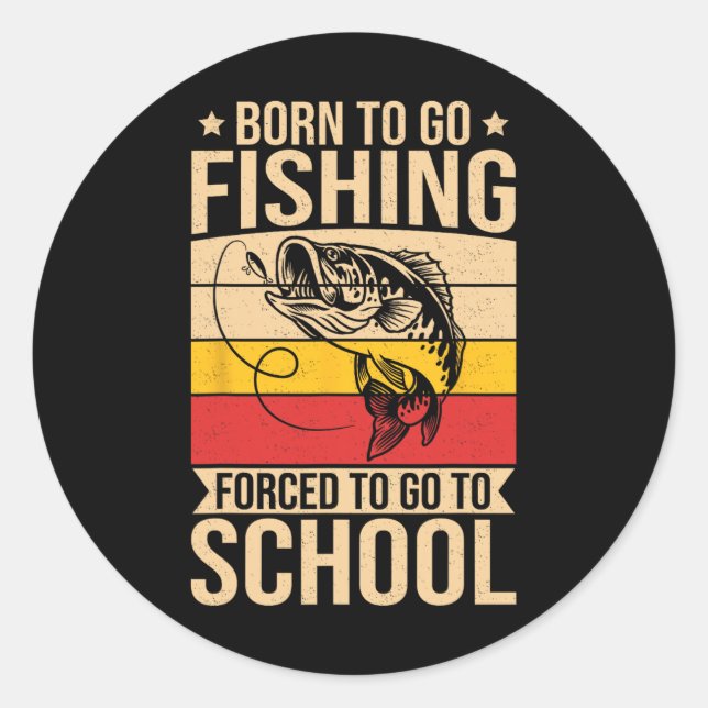 Pegatina Redonda Niños Que Pescan Niños Camisas Nacidos Para Ir A P (Anverso)