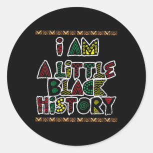 Pegatina Redonda Niños Soy Pequeño Mes de Historia Negra Color Homb