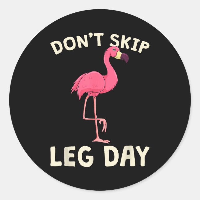 Pegatina Redonda Nk Flamingo Workou Don't Skip Leg Day Gym Fitness  (Anverso)