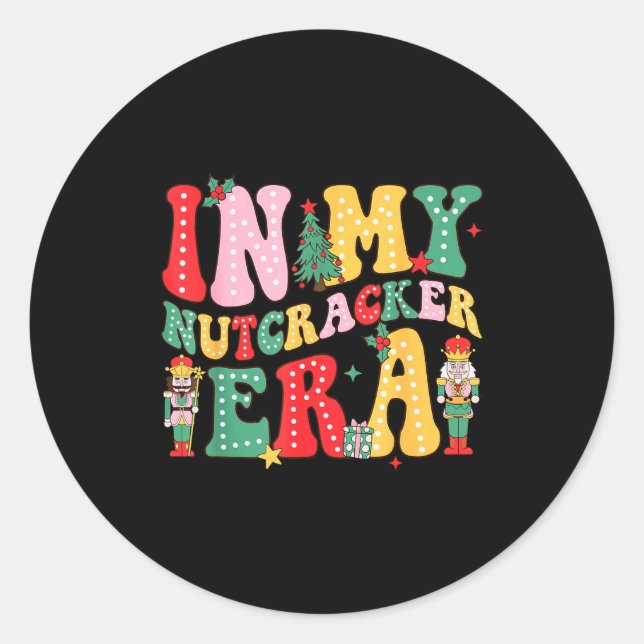 Pegatina Redonda Nk Nutcracker Squad In My Nutcracker Era Christmas (Anverso)