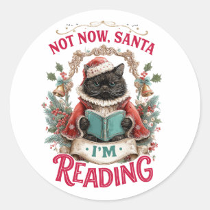 Pegatina Redonda No Ahora Santa Estoy Leyendo 