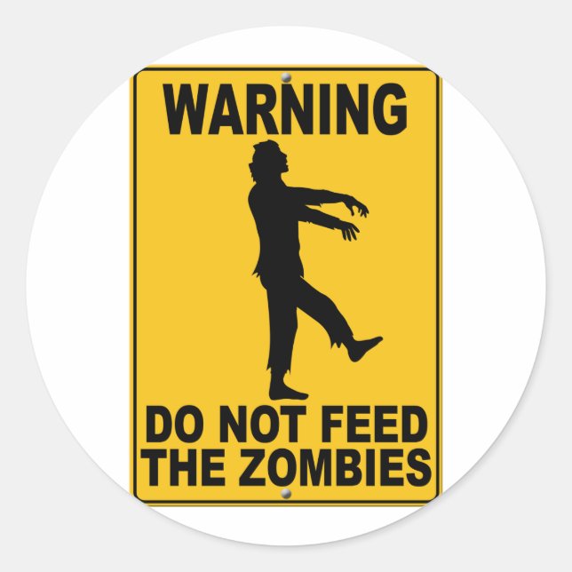 Pegatina Redonda No alimentar a los zombies (Anverso)
