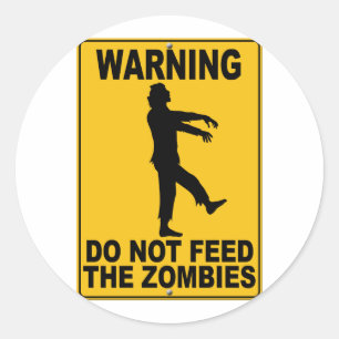 Pegatina Redonda No alimentar a los zombies