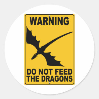 Pegatina Redonda No alimente a los dragones