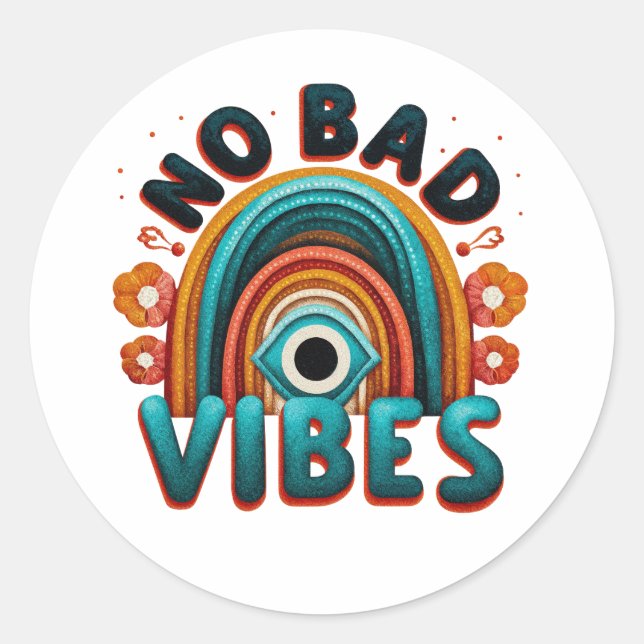 Pegatina Redonda No Bad Vibes. Retro Rainbow and Eye Desig T-Shirt (Anverso)
