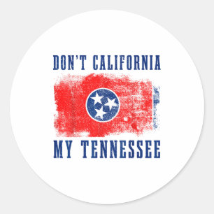 Pegatina Redonda No californices mi Tennessee Divertido Vintage Est