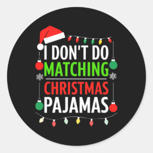 Pegatina Redonda No comparo Navidades con familia de camisas pijama