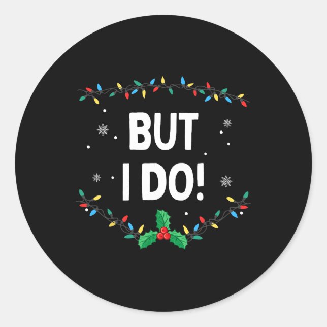 Pegatina Redonda No comparo Navidades con ropa, pero sí (Anverso)