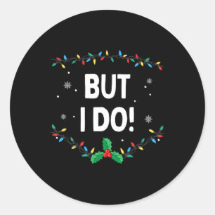 Pegatina Redonda No comparo Navidades con ropa, pero sí