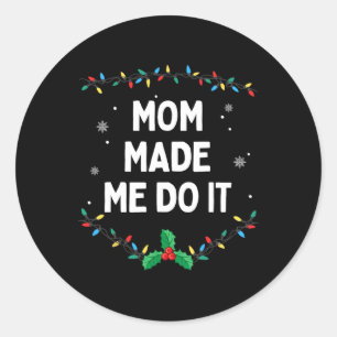 Pegatina Redonda No comparo Navidades con ropa que me hizo mamá
