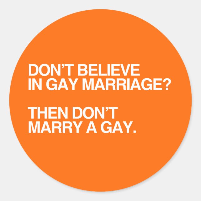 Pegatina Redonda NO CREAN EN MATRIMONIO GAY NO SE CASEN -.png (Anverso)