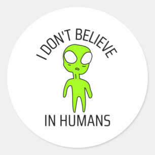 Pegatina Redonda No creo en los humanos