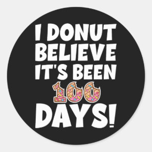 Pegatina Redonda ¡No creo que hayan pasado 100 días! Estudiante div