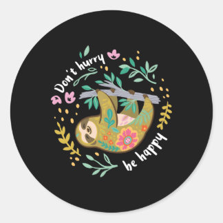Pegatina Redonda No Des Prisa A Ser Feliz Lazy Sloth