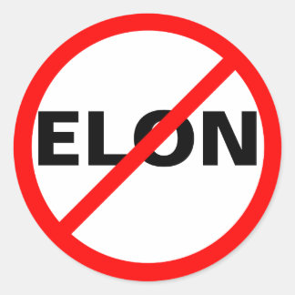 PEGATINA REDONDA "NO ELON"