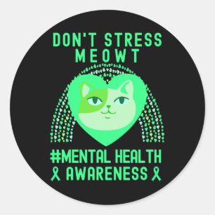 Pegatina Redonda No enfatizar la conciencia sobre la salud mental d